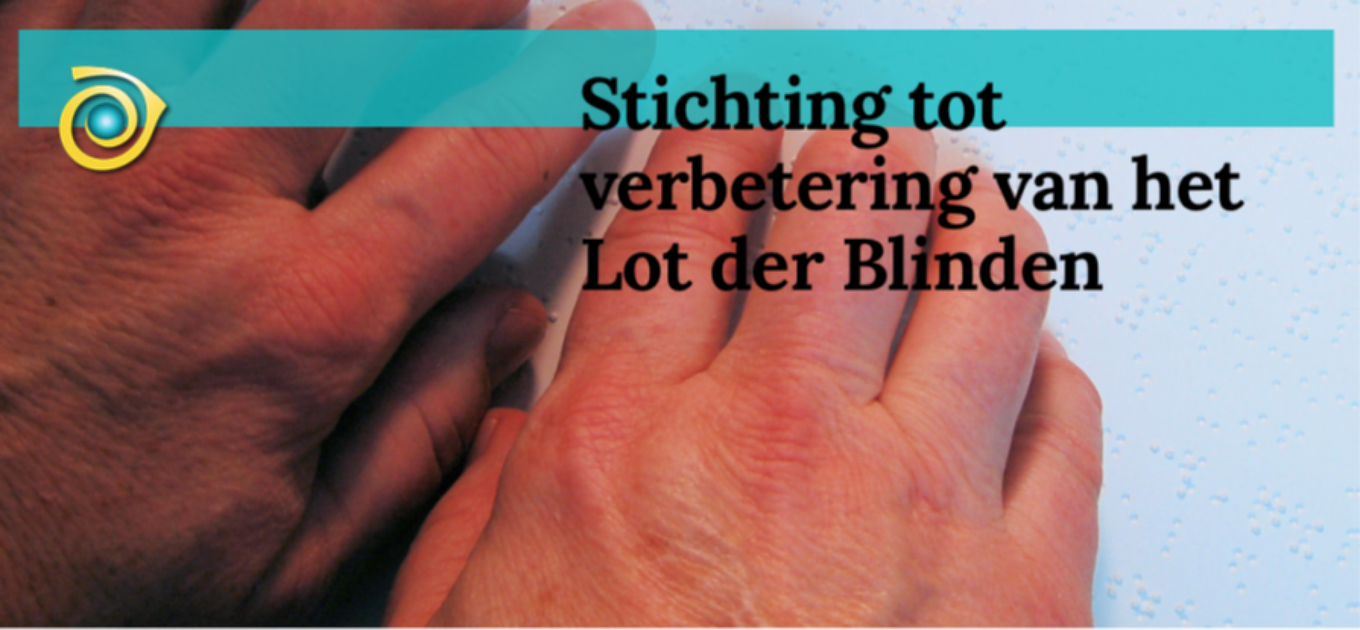 Samenwerking met Stichting tot verbetering van het Lot der Blinden