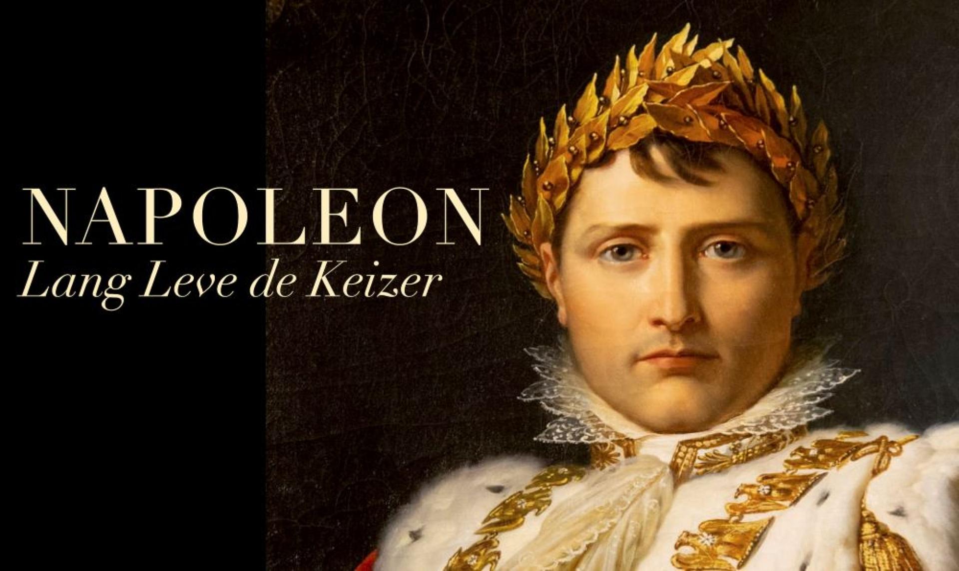 Tentoonstelling Napoleon – Lang leve de Keizer