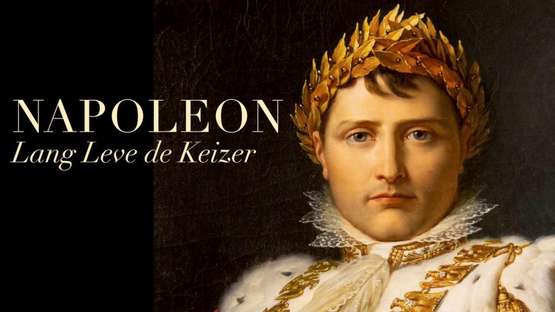 Tentoonstelling Napoleon – Lang leve de Keizer