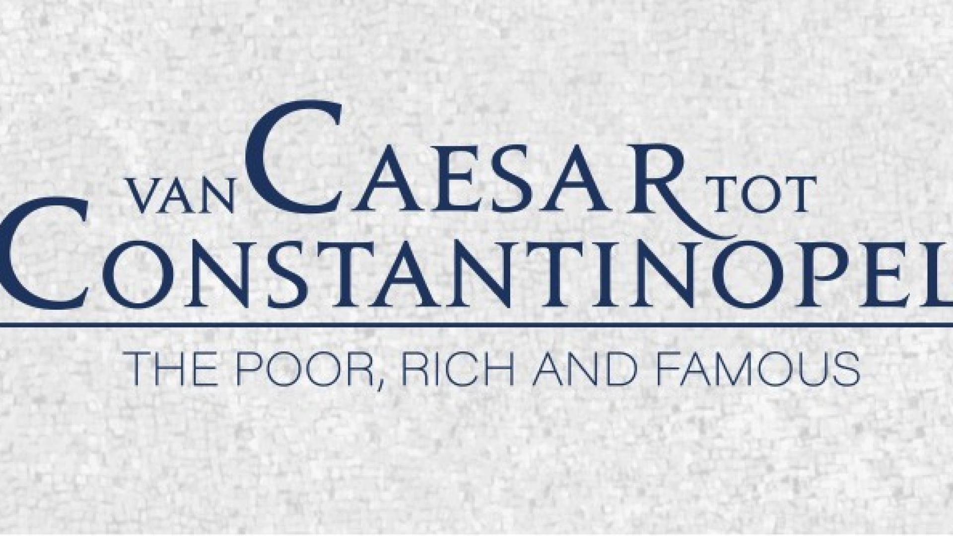 Winter Tentoonstelling: Van Caesar tot Constantinopel