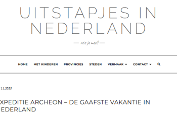 Blog - Uitstapjes In Nederland: Expeditie Archeon